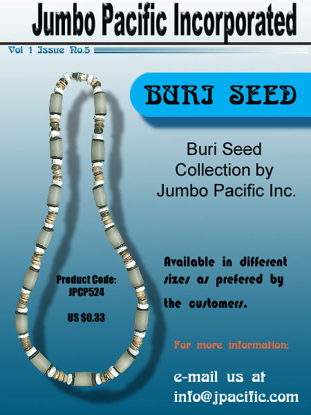 JPCP524 - Buri Seed Collection by Jumbo Pacific Inc. 