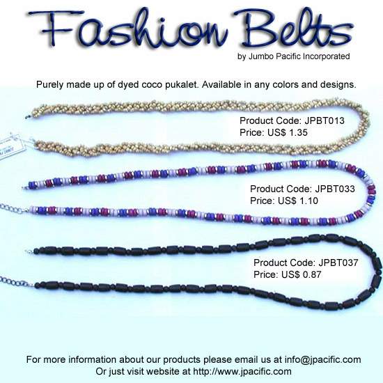 JPBT013, JPBT033, JPBT037 - Fashion Belts. Purely made of coco pukalet. Available in any colors and designs. 