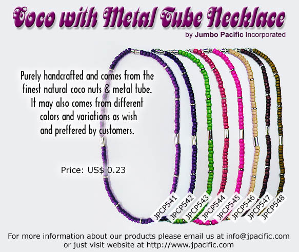 JPCP541, JPCP542, JPCP543, JPCP544, JPCP545, JPCP546, JPCP547, JPCP548 - Coco with Metal Tube necklace, purely handcrafted and comes from the finest natural coco nuts and metal tube. It may also comes from different colors and variations as wish and preffered by customers. 