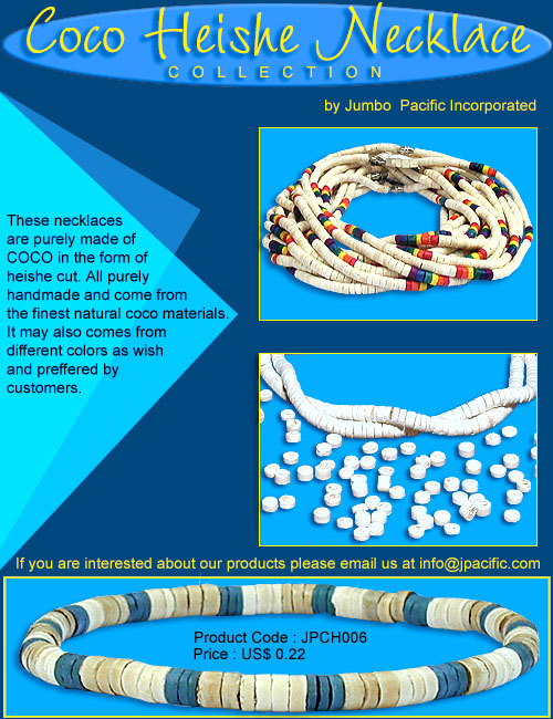JPCH006 - These necklaces are purely made of COCO in the form of heishe cut. All purely handmade and come from the finest natural coco materials. It may also comes from different colors as wish and preffered by customers. 