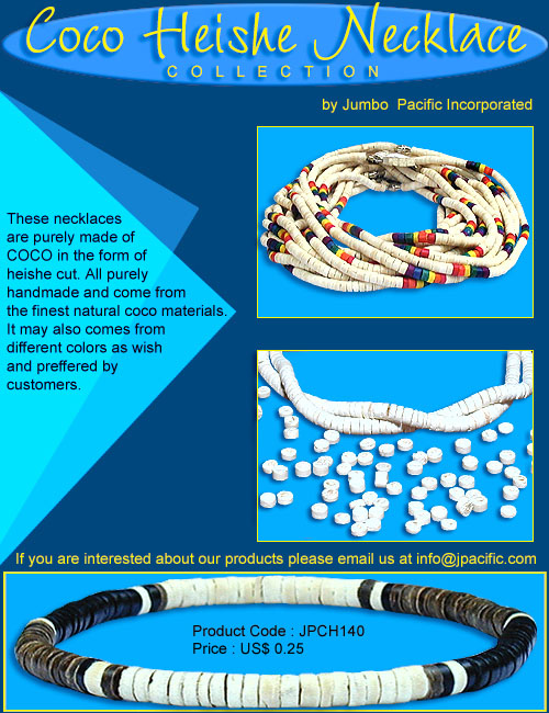 JPCH140 - These necklaces are purely made of COCO in the form of heishe cut. All purely handmade and come from the finest natural coco materials. It may also comes from different colors as wish and preffered by customers. 