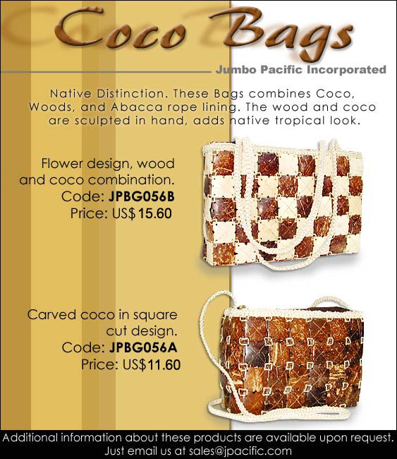 JPBG056B, JPBG056A - Coco Bags. Native Distinction. These Bags combines coco, woods, and abacca rope lining. The wood and coco are sculpted in hand, adds native tropical look.
 