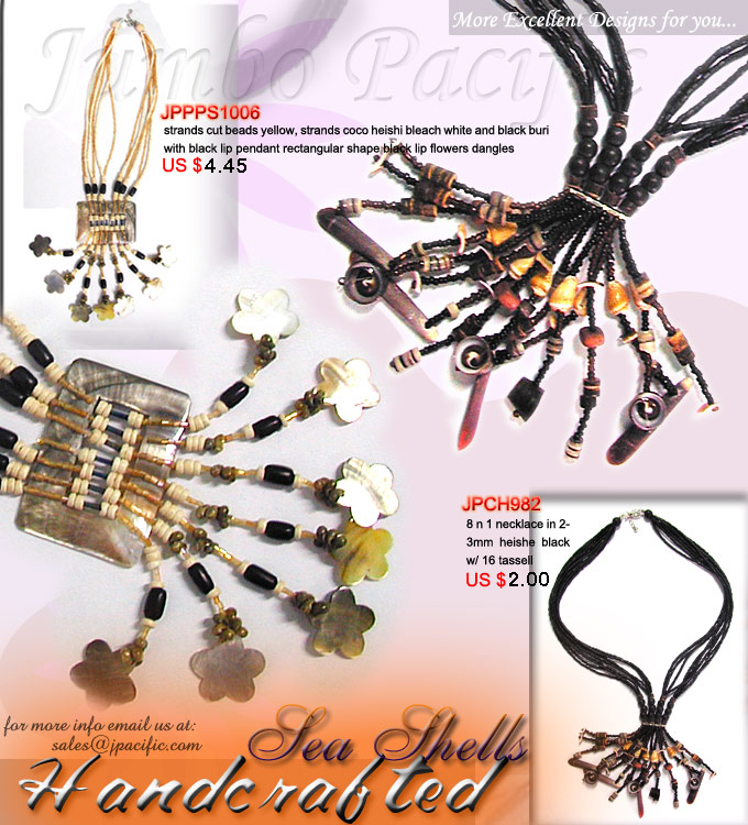 Necklace with blacklip pendant and seashells JPPPS1006 Strands cut beads yellow, strands coco heishi bleach white and black buri with black lip pendant rectangular shape blacklip flowers dangles. JPCH982 8 in 1 Necklace in 2 to 3 mm heishi black with 16 inch tassle.